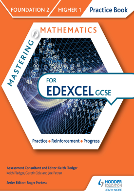 Mastering Mathematics Edexcel GCSE Practice Book: Foundation 2/Higher 1