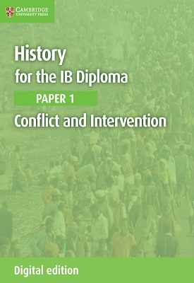 History for the IB Diploma Paper 1 Conflict and Intervention