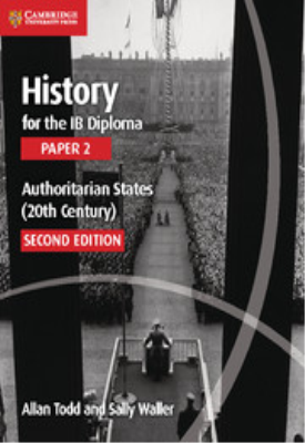 History for the IB Diploma Paper 2 Authoritarian States - 20th Century
