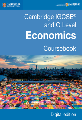 Cambridge IGCSE and O Level Economics Coursebook Second Edition