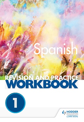 AQA A-level Spanish Revision and Practice Workbook: Themes 1 and 2