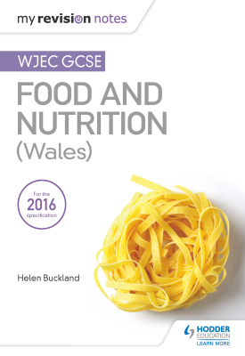 My Revision Notes: WJEC GCSE Food and Nutrition (Wales)
