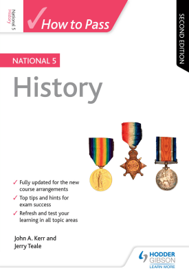 How to Pass National 5 History: Second Edition