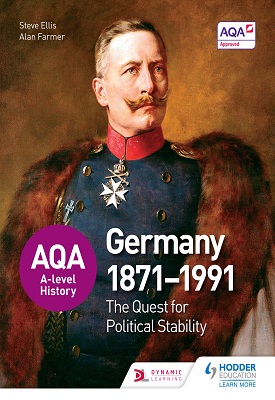 AQA A-level History: The Quest for Political Stability: Germany 1871-1991
