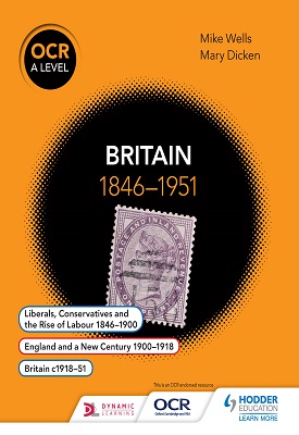 OCR A Level History: Britain 1846-1951