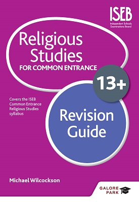 Religious Studies for Common Entrance 13+ Revision Guide