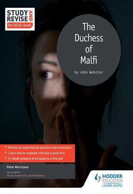 Study and Revise for AS/A-level: The Duchess of Malfi