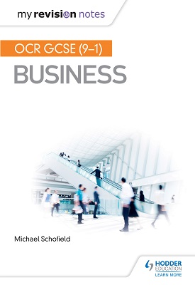 My Revision Notes: OCR GCSE (9-1) Business