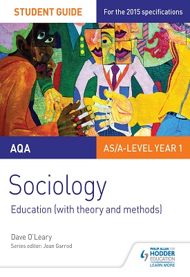 AQA Sociology Student Guide 1: Education (with theory and methods)