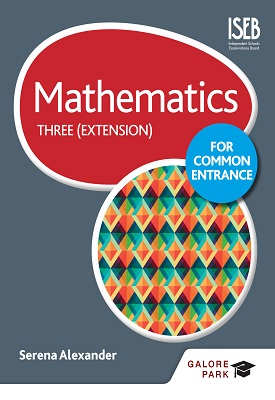 Mathematics for Common Entrance Three - Extension