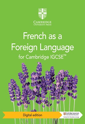 Cambridge IGCSE French as a Foreign Language Coursebook