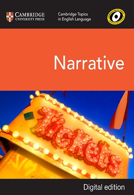 Cambridge Topics in English Language: Narrative