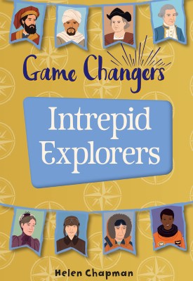 Reading Planet KS2 - Game-Changers: Intrepid Explorers - Level 5