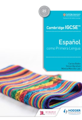 Cambridge IGCSE™ Español como Primera Lengua Libro del Alumno