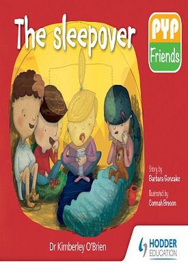 PYP Friends: The sleepover