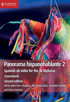 Panorama hispanohablante 2 Coursebook : Spanish ab initio for the IB Diploma