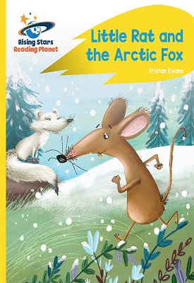 Reading Planet - Little Rat and the Arctic Fox - Yellow Plus: Roc
