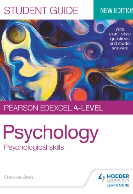 Pearson Edexcel A-level Psychology Student Guide 3: Psychological skills