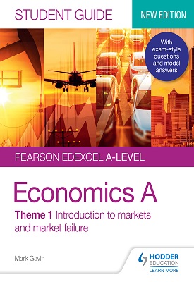 Pearson Edexcel A-level Economics A Student Guide: Theme 1 Introduction to markets and market failure