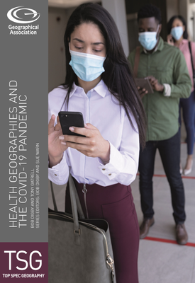 Top Spec Geography: Health Geographies and the COVID-19 Pandemic