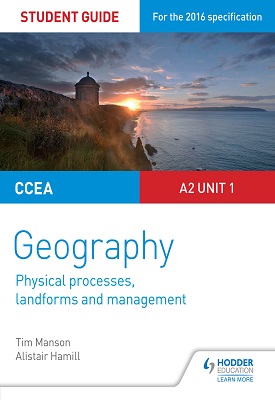 CCEA A-level Geography Student Guide 4: A2 Unit 1