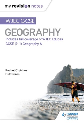 My Revision Notes: WJEC GCSE Geography