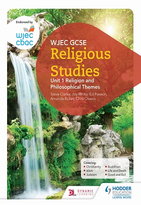 WJEC GCSE Religious Studies: Unit 1 Religion and Philosophical Themes