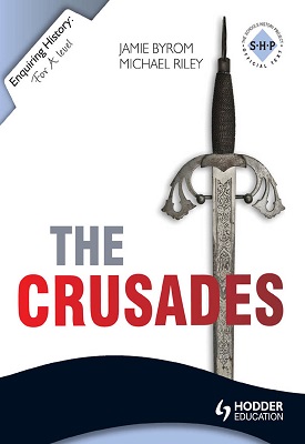 Enquiring History: The Crusades: Conflict and Controversy, 1095-1291