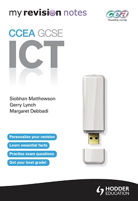 My Revision Notes: CCEA ICT for GCSE
